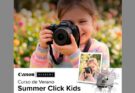 Summer Click: El curso de Canon que acerca a niños y adolescentes a su primera cámara